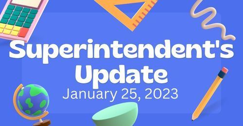 Superintendent's Update - January 25, 2023