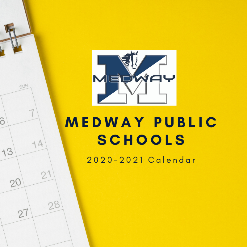 20202021 School Year Calendar 01/07/2020 Medway Public Schools