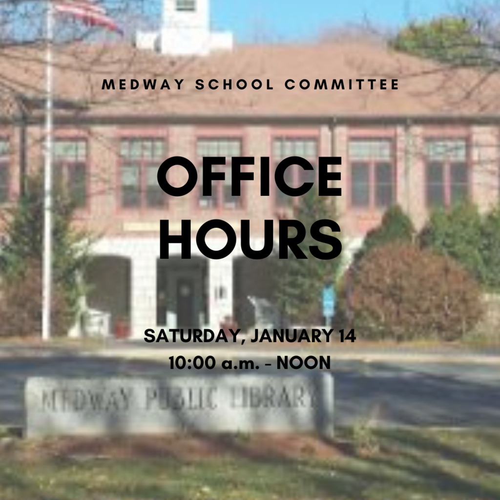 School Committee Office Hours - January 14 & 25