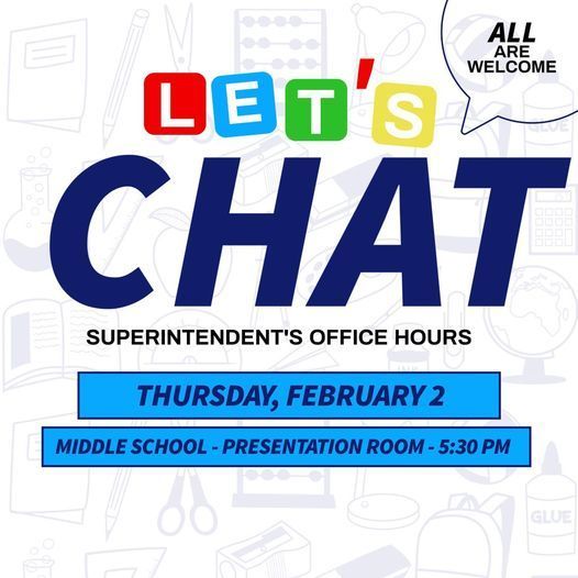 Superintendent's Chat - February 2, 2022